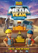 Bob, der Baumeister: Das Mega Team - Der Kinofilm