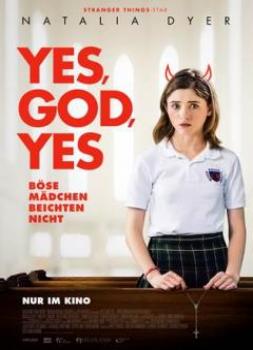 Yes, God, Yes - Böse Mädchen beichten nicht