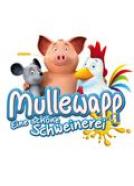 Mullewapp - Eine schöne Schweinerei