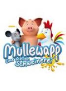 Mullewapp - Eine schöne Schweinerei