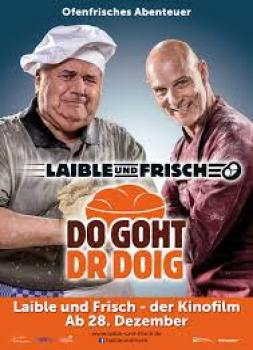 Laible und Frisch: Do goht dr Doig