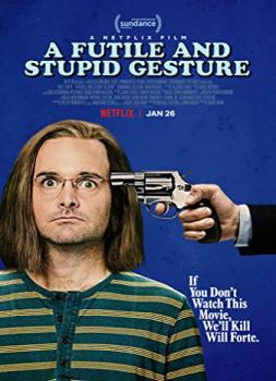 A Futile & Stupid Gesture (2018)<br><small><i>A Futile & Stupid Gesture</i></small>