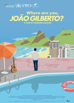 Wo bist Du, João Gilberto?