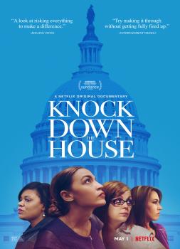 Knock Down the House (2019)<br><small><i>Knock Down the House</i></small>