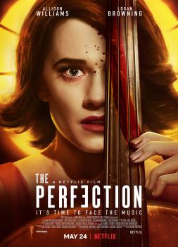 The Perfection (2018)<br><small><i>The Perfection</i></small>