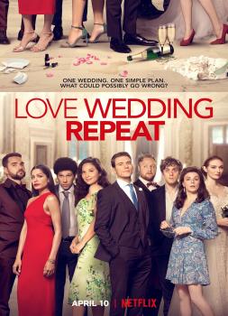 Love. Wedding. Repeat (2020)<br><small><i>Love. Wedding. Repeat</i></small>