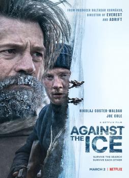 Against the Ice (2022)<br><small><i>Against the Ice</i></small>