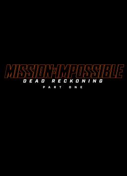Mission: Impossible 7 - Dead Reckoning Teil Eins