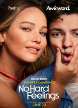 No Hard Feelings (2023)<br><small><i>No Hard Feelings</i></small>