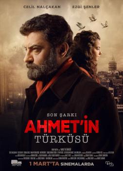 Ahmet'in Türküsü (2024)<br><small><i>Son Sarki: Ahmet'in Türküsü</i></small>