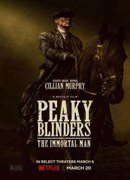 Peaky Blinders: The Immortal Man