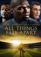 All Things Fall Apart