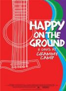 Happy on the Ground: 8 Days at GRAMMY Camp®