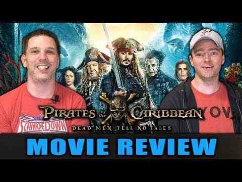 Pirates of the Caribbean: Dead Men Tell No Tales - Schmoeville Movie Review