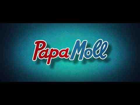 Papa Moll - trailer