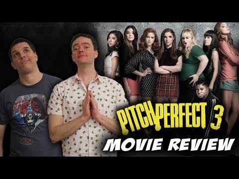 Pitch Perfect 3 - Schmoeville Movie Review