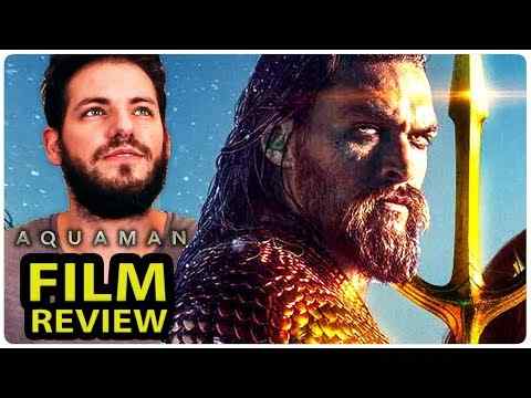 Aquaman - FilmSelect Review