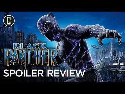 Black Panther Spoiler Review - Collider Movie Review