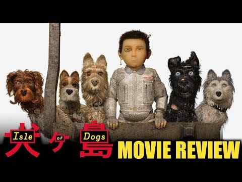 Isle of Dogs - Chris Stuckmann Movie review