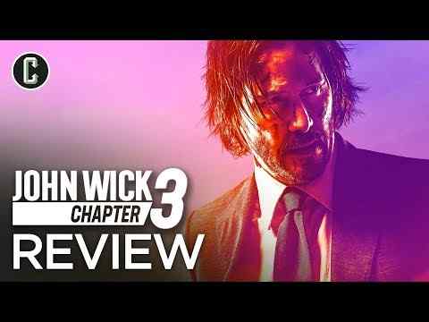 John Wick: Chapter 3 - Collider Movie Review