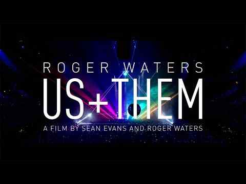 Roger Waters: Us + Them - trailer