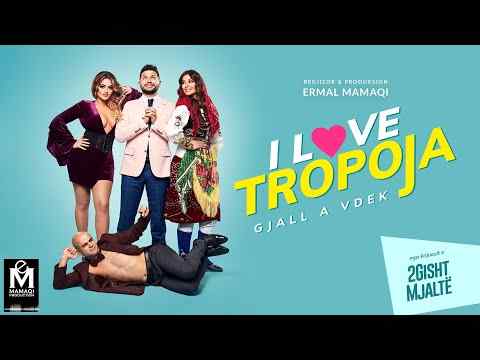 I Love Tropoja - trailer 1
