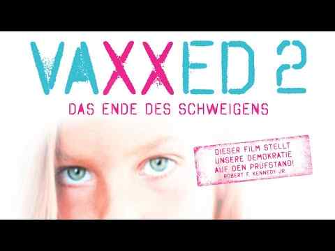 Vaxxed II: Das Ende des Schweigens - trailer