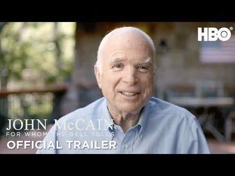 John McCain: For Whom the Bell Tolls - trailer