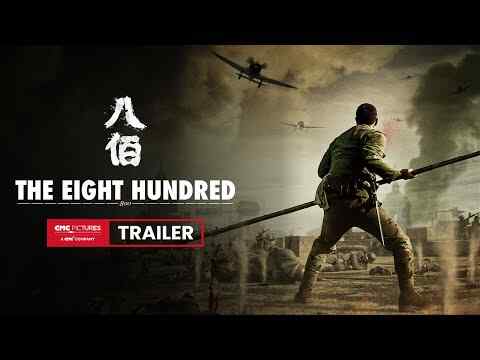 The Eight Hundred - trailer 1