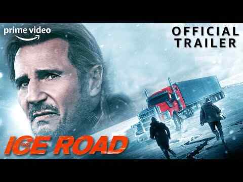 The Ice Road - trailer 1