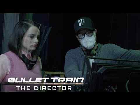Bullet Train - The Director