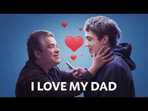 I Love My Dad - trailer 1