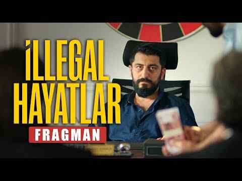 Illegal Hayatlar - trailer 1