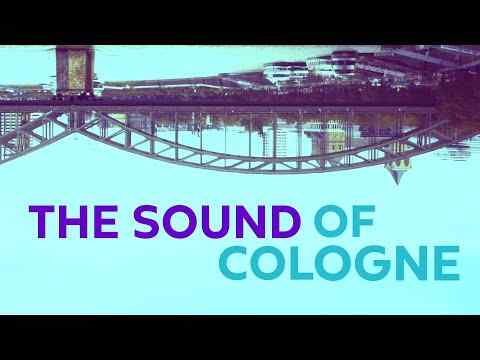 The Sound of Cologne - trailer 1