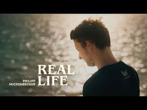 Philipp Mickenbecker: Real Life - trailer