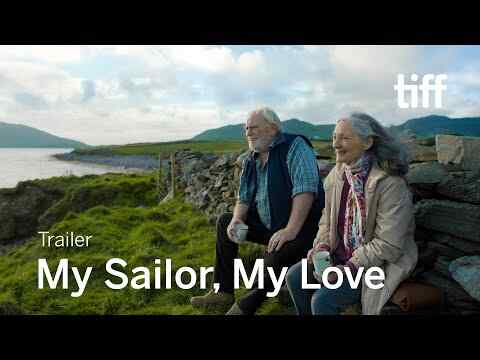 My Sailor, My Love - trailer 1