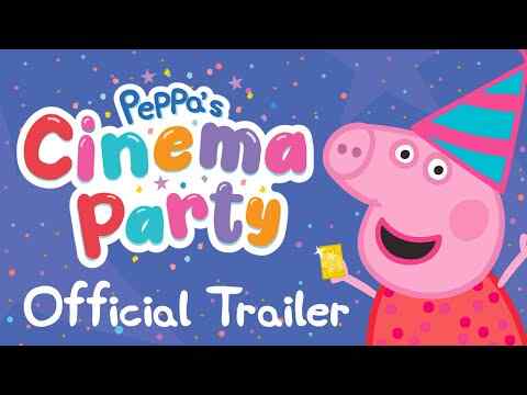 Peppa's Cinema Party - trailer