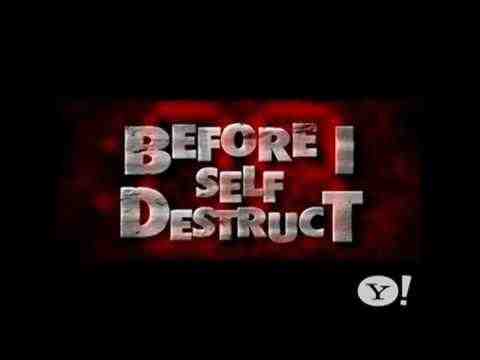 Before I Self Destruct - trailer