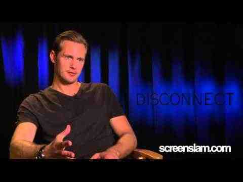 Disconnect - Alexander Skarsgård Interview