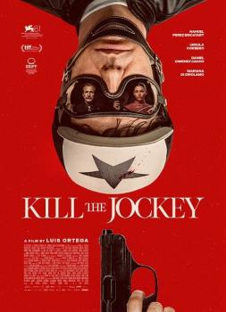 Kill the Jockey (2024)<br><small><i>El Jockey</i></small>