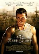 Harsh Times - Leben am Limit