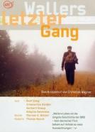 Wallers letzter Gang