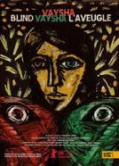 Blind Vaysha (2016)<br><small><i>Blind Vaysha</i></small>