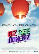 Biz size döneriz
