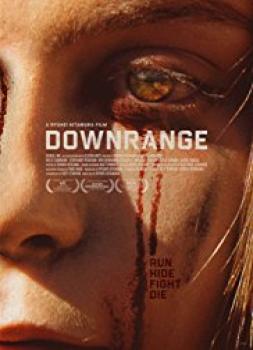 Downrange - Die Zielscheibe bist du!