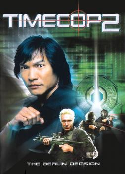 Timecop 2 - Entscheidung in Berlin