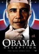 The Obama Deception: The Mask Comes Off
