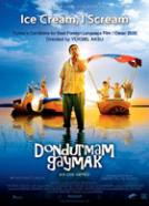 Ice Cream, I Scream - Dondurmam Gaymak