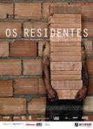 Os residentes