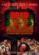 Dead Meat Walking: A Zombie Walk Documentary